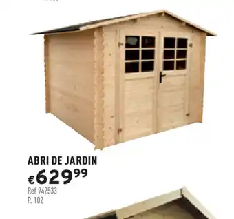 Trafic Abri de jardin offre
