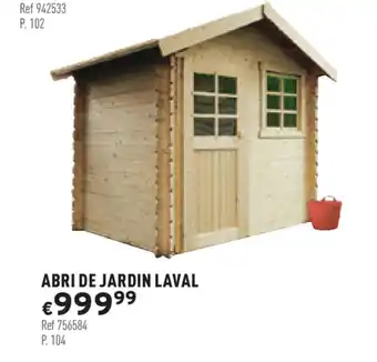 Trafic Abri de jardin laval offre