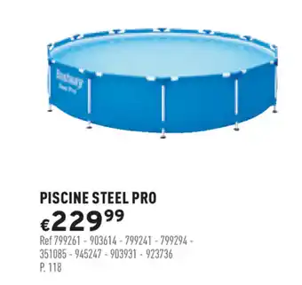 Trafic Piscine steel pro offre