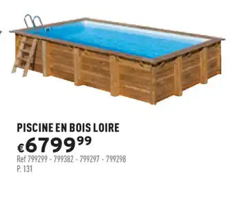 Trafic Piscine en Bois Loire offre