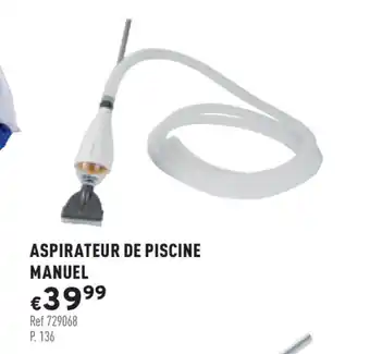 Trafic Aspirateur de Piscine Manuel offre