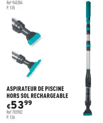 Trafic Aspirateur de Piscine Hors Sol rechargeable offre