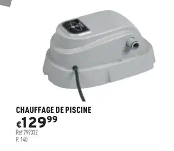 Trafic Chauffage de Piscine offre