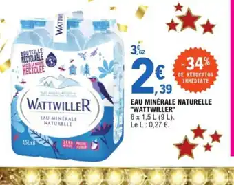 E.Leclerc Eau minerale Naturelle Wattwiller offre