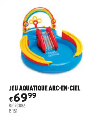 Trafic Jeu Aquatique Arc-en-Ciel offre