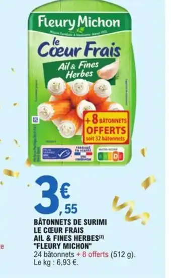 E.Leclerc Bâtonnets de Surimi Le Coeur Frais ail & Fines Herbes Fleury Michon offre