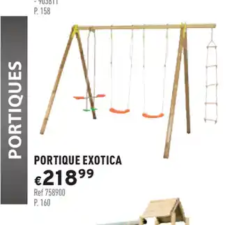 Trafic Portique exotica offre