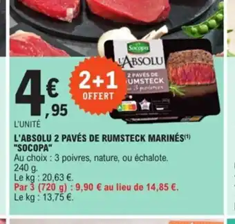 E.Leclerc l'Absolu 2 Paves de Rumsteck Marines Socopa offre