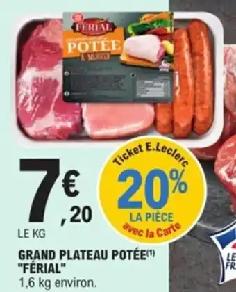 E.Leclerc Grand Plateau Potee Ferial offre