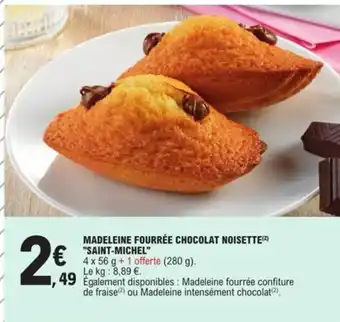 E.Leclerc Madeleine Fourrée Chocolat Noisette Saint-Michel offre