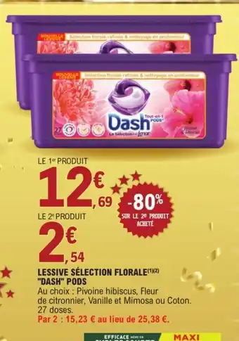 E.Leclerc Lesssive Sélection Florale Dash Pods offre