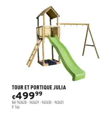 Tour Et Portique Julia