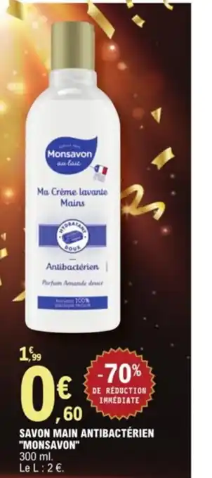 E.Leclerc Savon Main Antibacterien Monsavon offre