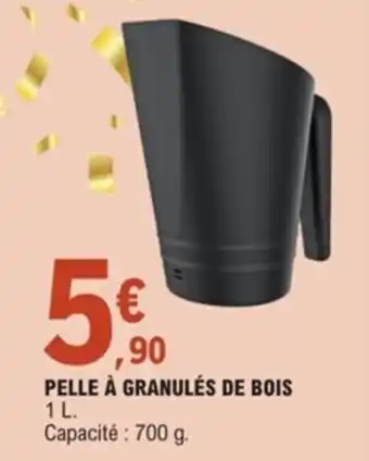 E.Leclerc Pelle a Granules de Bois offre