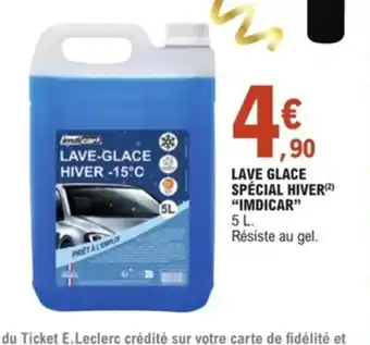 E.Leclerc Lave Glace Special Hiver imdicar offre