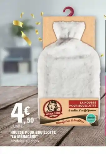 E.Leclerc Housse Pour Bouillotte La Ménagère offre