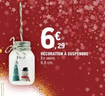 E.Leclerc Décoration a Suspendre offre