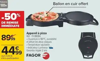 Carrefour Fagor appareil à pizza offre