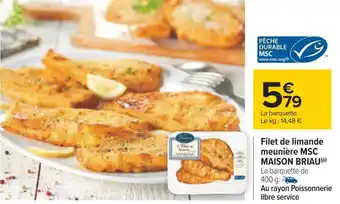 Carrefour Maison briau filet de limande meunière msc offre