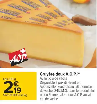 Carrefour Gruyère doux a.o.p. offre