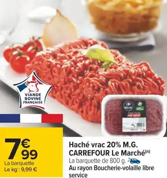 Carrefour haché vrac 20% m.g. le marché