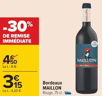 Carrefour Maillon bordeaux offre