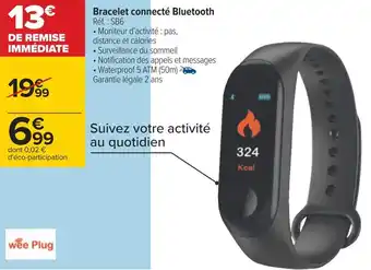 Carrefour Bracelet connecté bluetooth offre