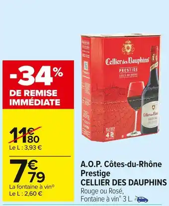 Carrefour Market Cellier des dauphins a.o.p. côtes-du-rhône prestige offre