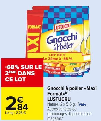 Carrefour Market Lustucru gnocchi à poêler maxi format offre