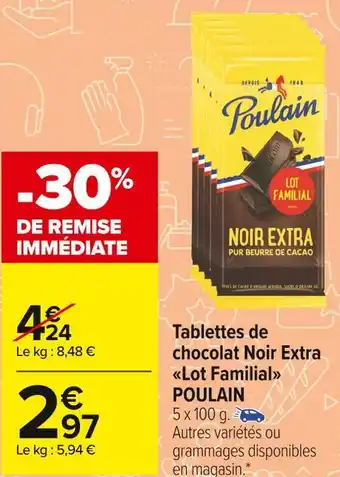 Carrefour Market Poulain tablettes de chocolat noir extra lot familial offre