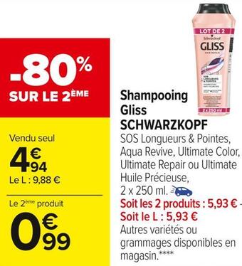 Carrefour Market Schwarzkopf shampooing gliss offre