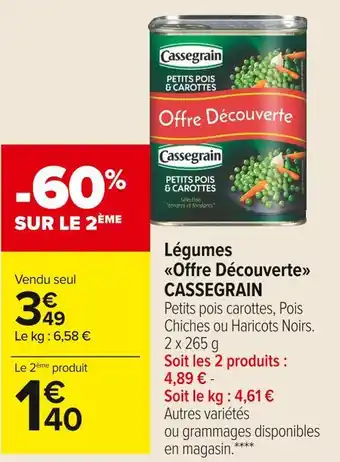 Carrefour Market Cassegrain légumes offre découverte offre