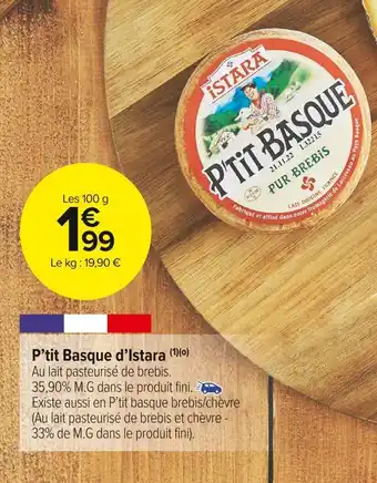 Carrefour Market Istara p’tit basque d’istara offre