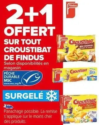 Carrefour Market Croustibat / findus 2+1 offert sur tout croustibat de findus offre