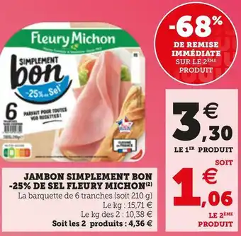 U Express JAMBON SIMPLEMENT BON -25% DE SEL offre