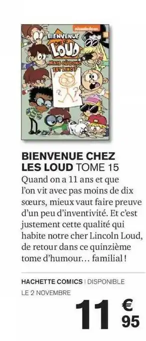 Carrefour Bienvenue chez les loud tome 15 offre