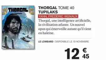 Carrefour Thorgal tome 40 tupilaks yann, frédéric vignaux offre