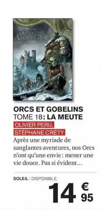 Carrefour Orcs et gobelins tome 18 : la meute olivier peru stéphane créty offre