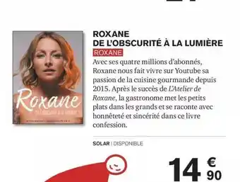 Carrefour Roxane de l'obscurité à la lumière roxane offre