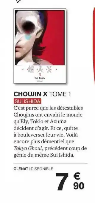 Carrefour Choujin x tome 1 sui ishida offre