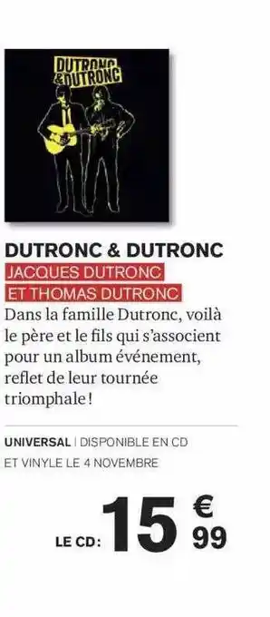 Carrefour Dutronc & dutronc jacques dutronc et thomas dutronc offre