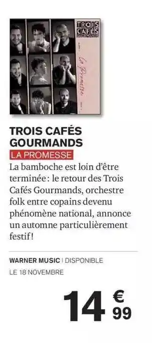 Carrefour Trois cafés gourmands la promesse offre