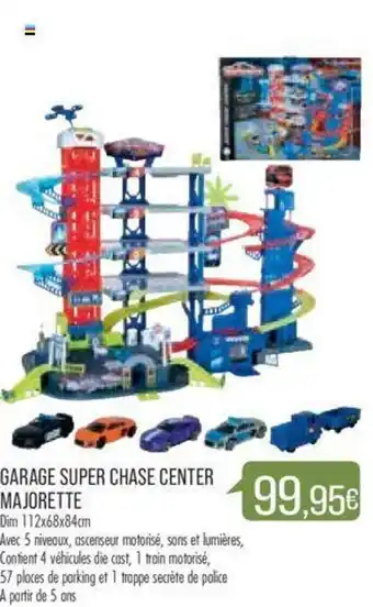 Garage super chase center majorette
