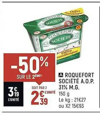 Spar Roquefort société a.o.p. 31% m.g. offre