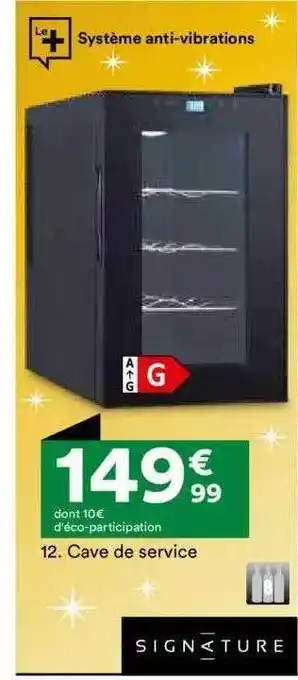BUT Cave de service signature offre