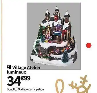 Conforama Village atelier lumineux offre