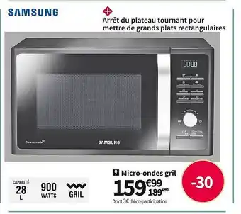 Conforama Micro-ondes gril samsung offre