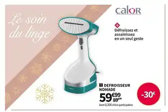 Conforama Defroisseur nomade calor offre