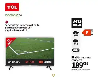 Conforama Tcl android tv téléviseur led connecté offre