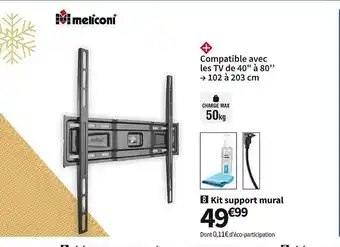 Conforama Meliconi kit support mural offre